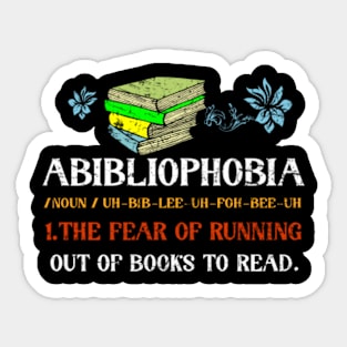 Abibliophobia - Funny Reading Bookworm Reader Sticker